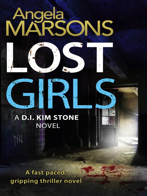 Title details for Lost Girls by Angela Marsons - Available